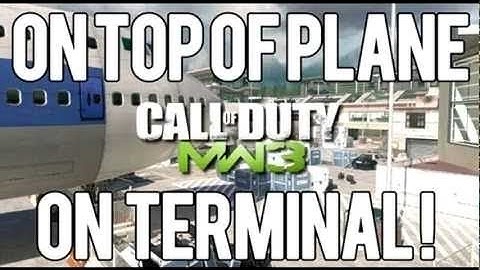MW3 How to get On Top Of The Plane on Terminal