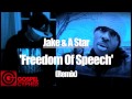 Jake & A Star - 'Freedom Of Speech' (Remix)