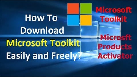 how to download Microsoft Toolkit easily and freely?