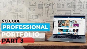 How To Build A Professional Portfolio - Part 3 (Final)