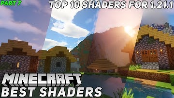 TOP 10 Minecraft Shaders For 1.21+ | 2024 (New & Incredible!)