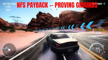 NFS PAYBACK -- PROVING GROUNDS Mission By Ravi Kumar