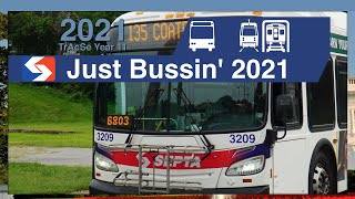 Pennsylvania: Just Bussin (Featuring SEPTA Buses and Trains) - TrAcSe 2021