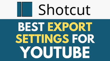 Shotcut: Best Export Settings for YouTube | Maximizing Video Quality | Shotcut Tutorial