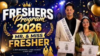 Mr. & Miss. Freshers 2026 || Class XI Freshers Welcome Program