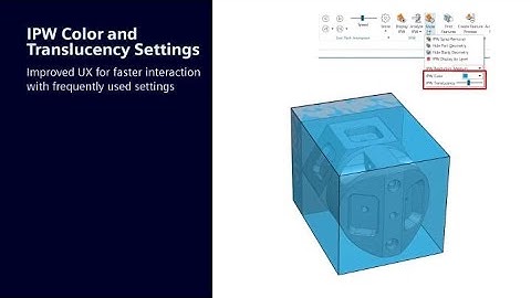 Improved IPW Color and Translucency Settings in NX CAM