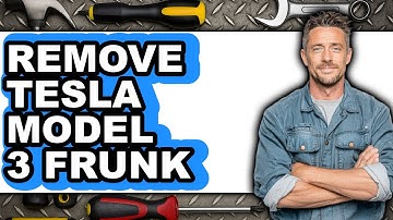 How to Remove Tesla Model 3 Frunk - Easy Guide