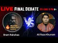 Final debate  ali raza khurram vs bram rakshas  islamic awakening