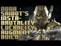 Noob Saibots insta-brutality luckality augment build, Flawless victories!