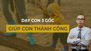 Yếu Tố Cốt Lõi Quyết Định Thành Công Của Con Bạn Trong Tương Lai 