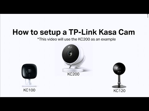 How to setup a TP-Link Kasa Cam?
