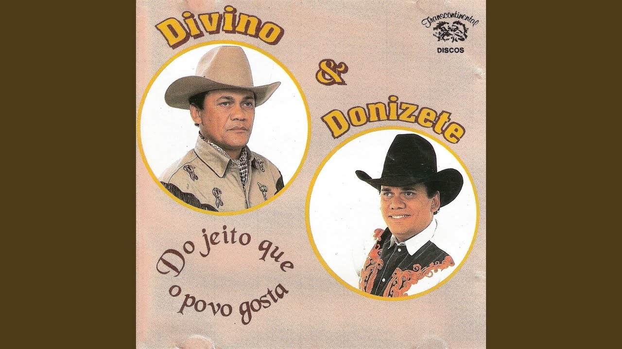 Divino e Donizete - O Peão e a Boiada - Ouvir Música