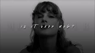 Taylor Swift, Is It Over Now? | slowed + reverb | Resimi