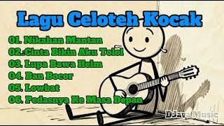 Lagu Celoteh Kocak (Viral) || Album 'Nikahan Mantan'