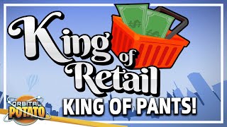 Building And Managing A PANTS EMPIRE! - King Of Retail - Management Trading Game screenshot 1