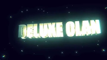 DeluXe clan intro