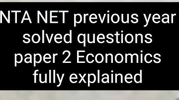 NTA NET previous year solved questions | economics paper 2 | full explanation