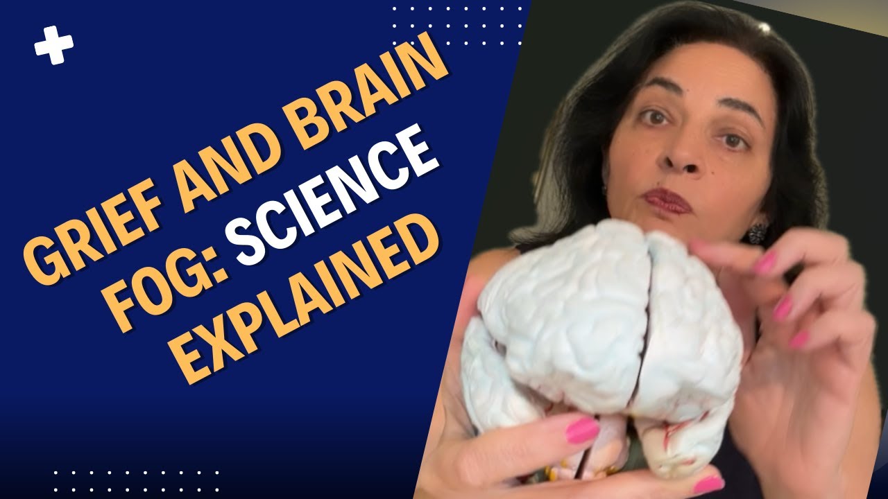 Grief And Brain Fog: Science Explained