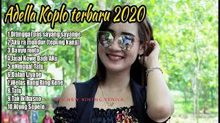 ADELLA FULL ALBUM TERBARU 2020 DITINGGAL PAS SAYANG SAYANGE #ADELLA #YENNI INKA LAGU TERBAIK