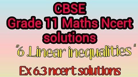 chapter 6 linear inequalities class XI | exercise 6.3 | sums 1 to 5| chapter 6 ncert solutions |