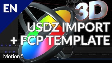 🎬 Motion 5: A Deep Dive into USDZ and How to Create a 3D Template for Final Cut Pro