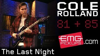 Cole Rolland plays "The Last Night" on EMGtv chords