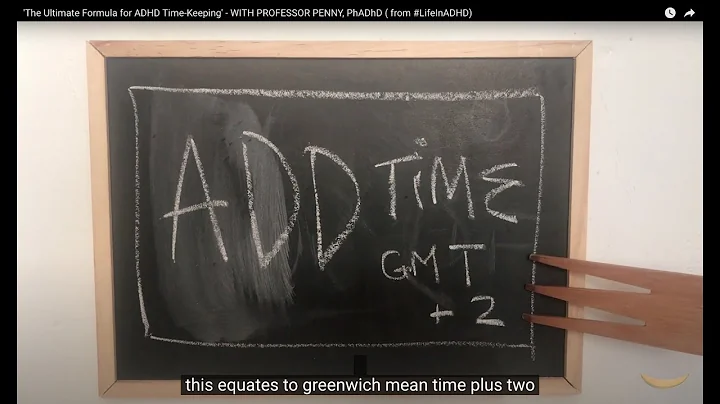 The Ultimate Formula for ADHD Time-Keeping: Life i...