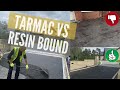 Tarmac VS Resin Bound