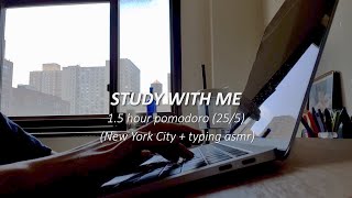 🌑1.5-HR STUDY WITH ME (dark mode) | New York (25/5 Pomodoro)| MacBook typing asmr | motivation | NYC