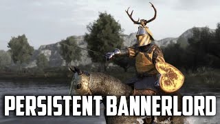 The Return To Persistent Bannerlord - LIVE