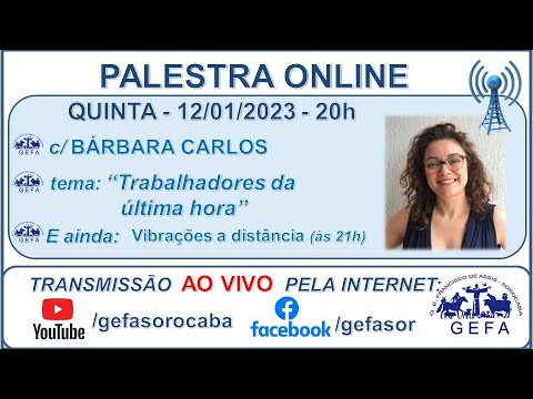 Assista: Palestra online - C/ B�?RBARA CARLOS (13/01/2023)
