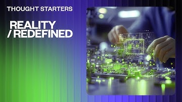 Goodman Thought starters Reality/ Redefined