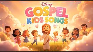Bible Songs for Kids For aged 3-6 🎵 ✨ Gospel Kids Songs #biblesongs #kidsworship #kidspraise