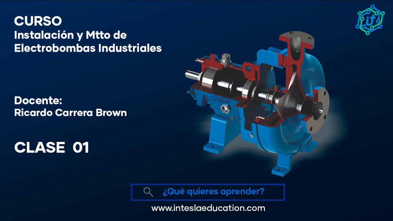 CLASE 01 - INSTALACION Y MTTO DE ELECTROBOMBAS INDUSTRIALES - YouTube
