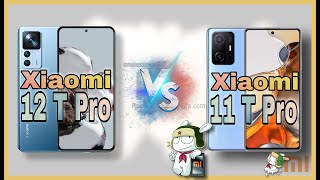 XIAOMI 12 T PRO vs XIAOMI 11 T PRO cual es mejor ? 🔥