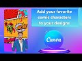 Comic characters in Canva | Add your favorite Comic characters to your design