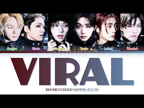 BOYNEXTDOOR (보이넥스트도어) 'Viral' (Color Coded Lyrics) (Han/Rom/Ina)