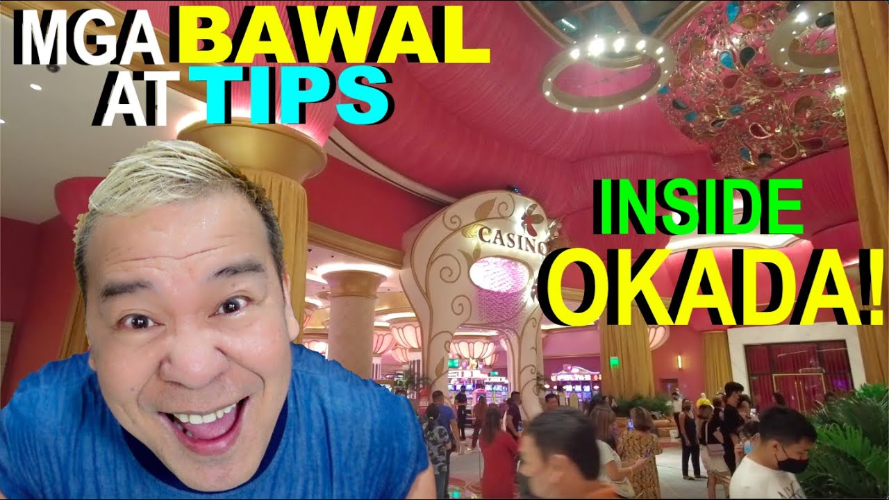 Ep#97 What's INSIDE The Stunning OKADA Manila?ETO Naaa!🇵🇭⭐️ Mga BAWAL At TIPS Para Sa Lahat.