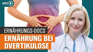 Divertikulose: Richtige Ernährung gegen entzündete Divertikel | Die ErnährungsDocs | NDR