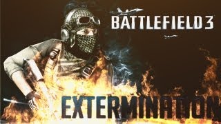 Cazt: EXTERMINATION - A BF3 Montage by Darth Hazard & Chelios