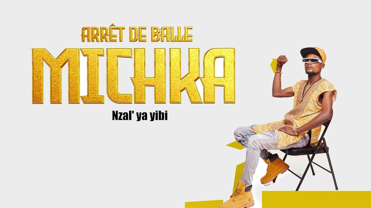 MICHKA_ Nzal' ya yibi