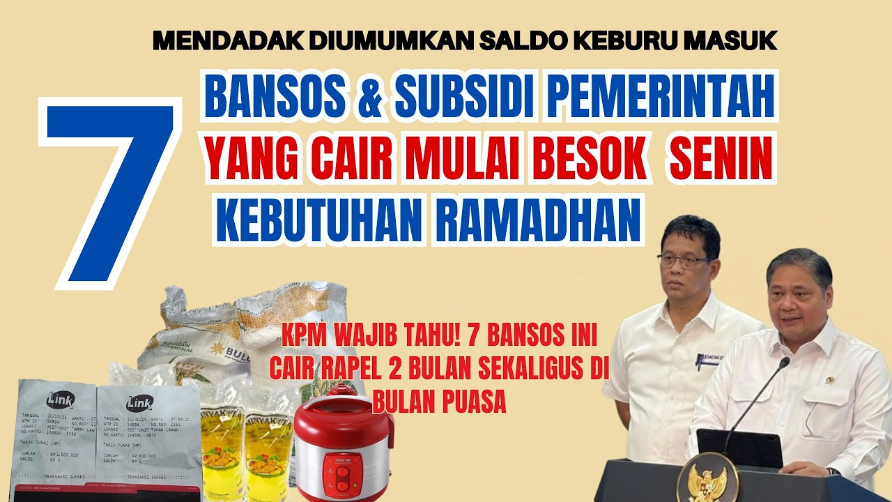 SIAP SIAP KE ATM! DAFTAR 7 BANSOS & SUBSIDI PEMERINTAH YANG CAIR DI BULAN RAMADHAN