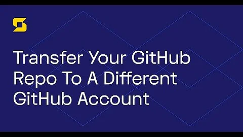 Transfer Your GitHub Repo To A Different GitHub Account