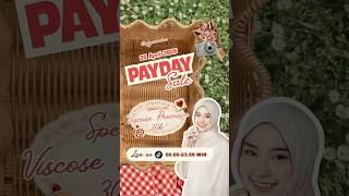 mulai jam 00.00 WIB 25 April payday sale dimulai😍🥳 jangan sampe ketinggalan! #sfgiandra #hijab