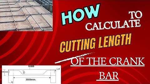 💥!!How To Calculate The Cutting Length Of The Crank Bar!!💥