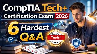 CompTIA Tech+ Certification Exam 2026: Everything You Need to Pass