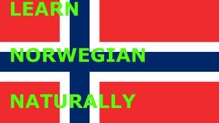 Read the transcription/translation of this video:
https://www.learnnorwegiannaturally.com/videos/how-to-speak-norwegianlearn
norwegian by listening to a spo...