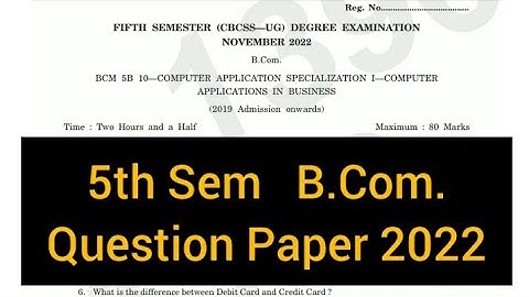 COMPUTER APPLICATION SPECIALIZATION 1- COMPUTER        |     5th Semester    B.Com    2022  #calicut