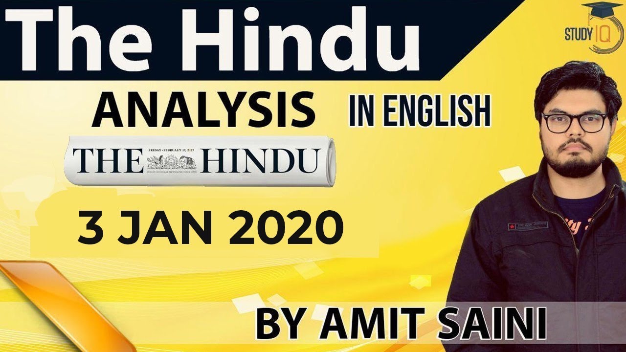 English 03 January 2020 - The Hindu Editorial News Paper Analysis [UPSC/SSC/IBPS] Current Affairs