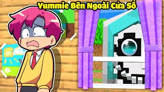 HIHA SỢ HÃI KHI CÓ YUMMIE KẸ BÊN NGOÀI CỬA SỔ TRONG MINECRAFT * YUMMIE KẸ BÊN NGOÀI CỬA SỔ 😱☠️